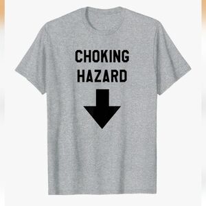 Viral Meme Crude Gag Apparel Funny Choking Hazard Adult Dad Joke Gift Xxl